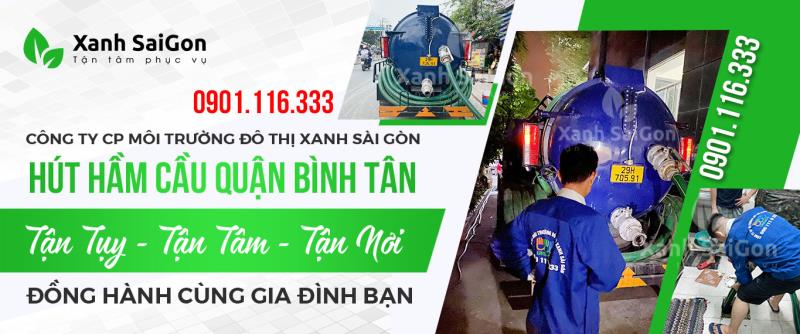 Công ty hút hầm cầu quận Bình Tân uy tín – Giá rẻ Xanh Sài Gòn