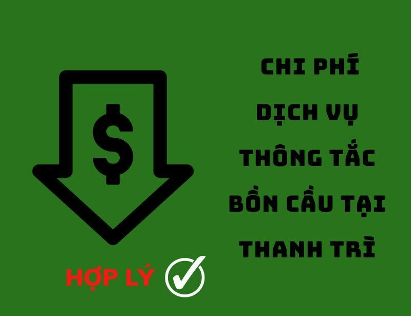 Chi phí dịch vụ thông tắc bồn cầu tại Thanh Trì